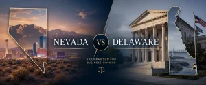 Nevada vs Delaware Entity Debate